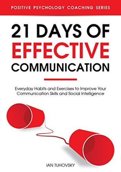 21 Days of Effective Communication (Paperback) by Ian Tuhovsky