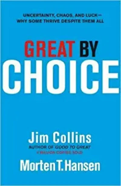 Great By Choice (hardcover) –  by JIM COLLINS