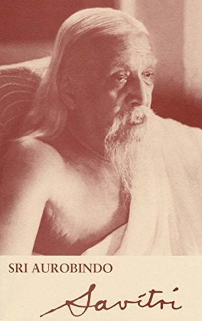 (Small Size) Savitri: A Legend and a Symbol (Hardcover )–  by Sri Aurobindo