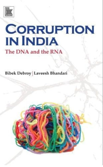 Corruption in India: The DNA and the RNA (Paperback) –  by Bibek Debroy