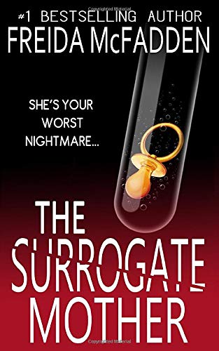 The Surrogate Mother:  -  Paperback –  by Freida McFadden