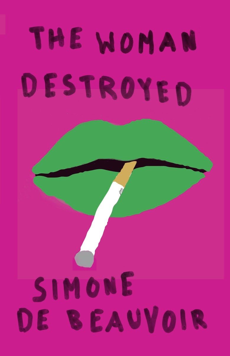 The Woman Destroyed -- Paperback – by Simone De Beauvoir