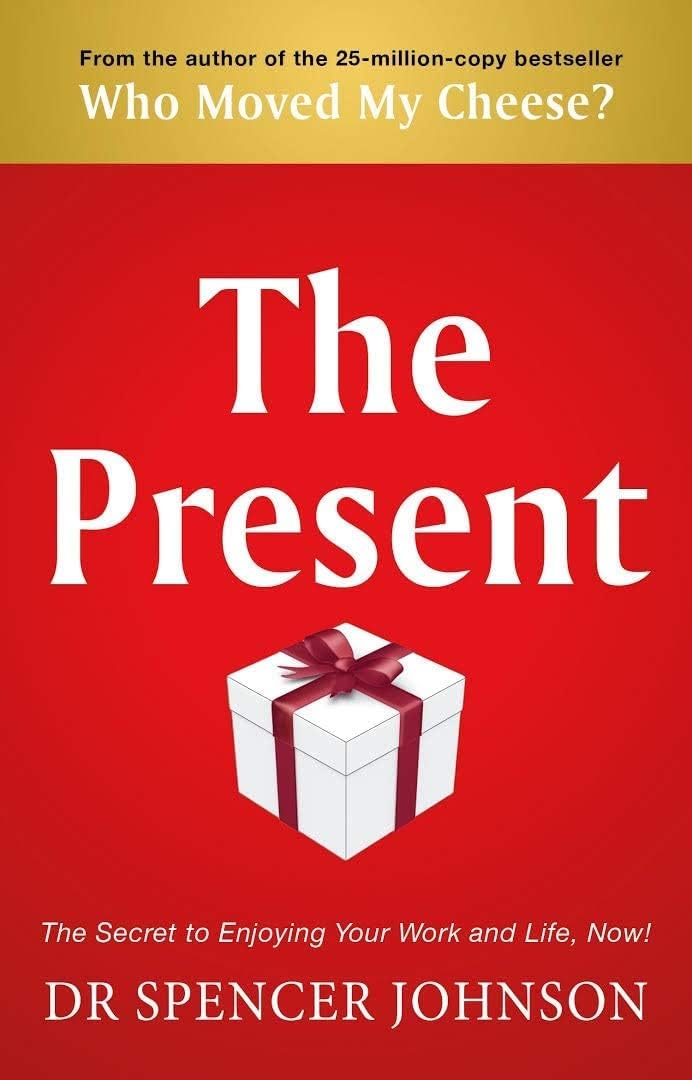 Present, The -  Paperback –  by Dr Spencer Johnson