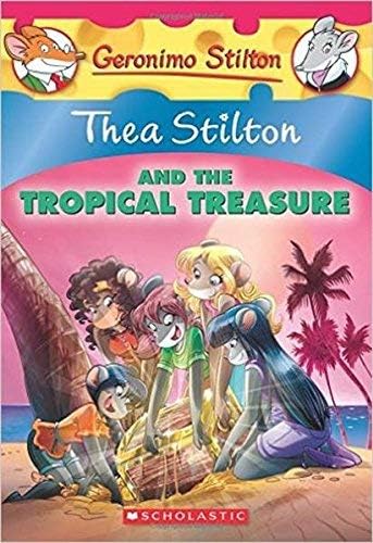 #22 Thea Stilton and the Tropical Treasure - Paperback – by Thea Stilton