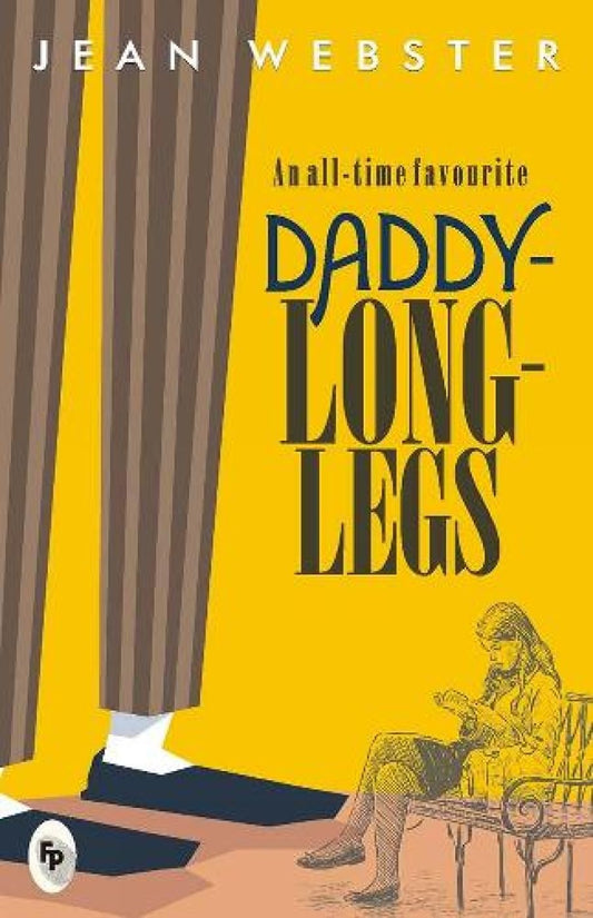 Daddy-Long-Legs (Paperback) – by Jean Webster