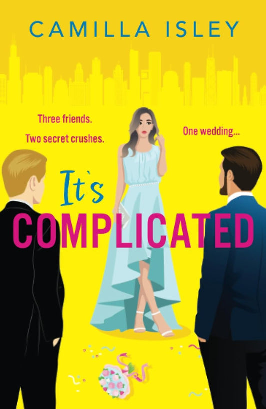 It's Complicated: -Paperback – by Camilla Isley