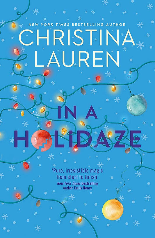 In A Holidaze: Paperback – by Christina Lauren