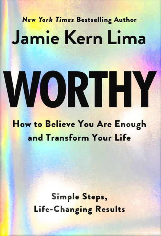 Worthy ;- Paperback- by Jamie Kern Lima