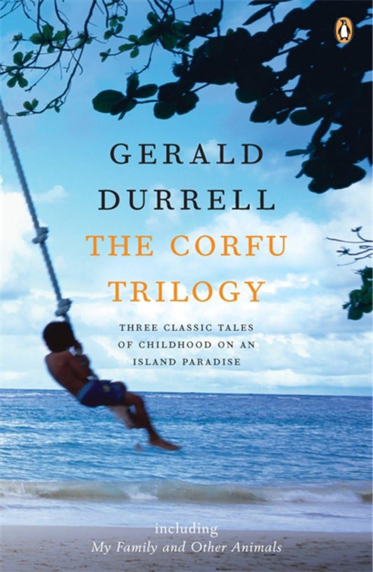 Corfu Trilogy Durrell, Gerald [Paperback] Durrell, Gerald –by Gerald Durrell