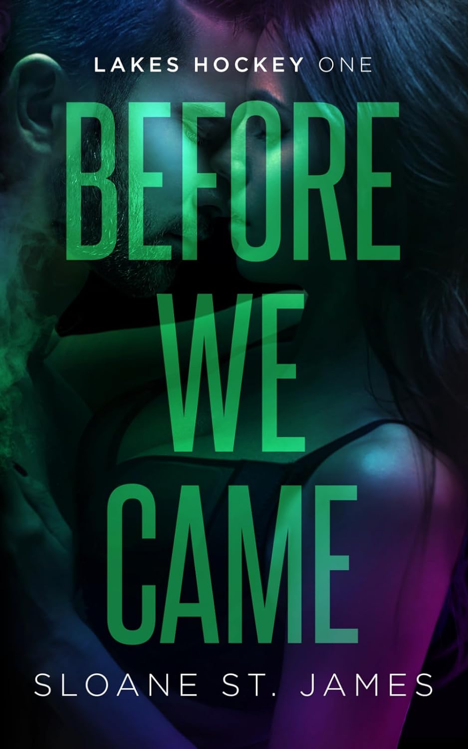 Before We Came: A Second Chance Hockey Romance Paperback  by Sloane St. James (Author)