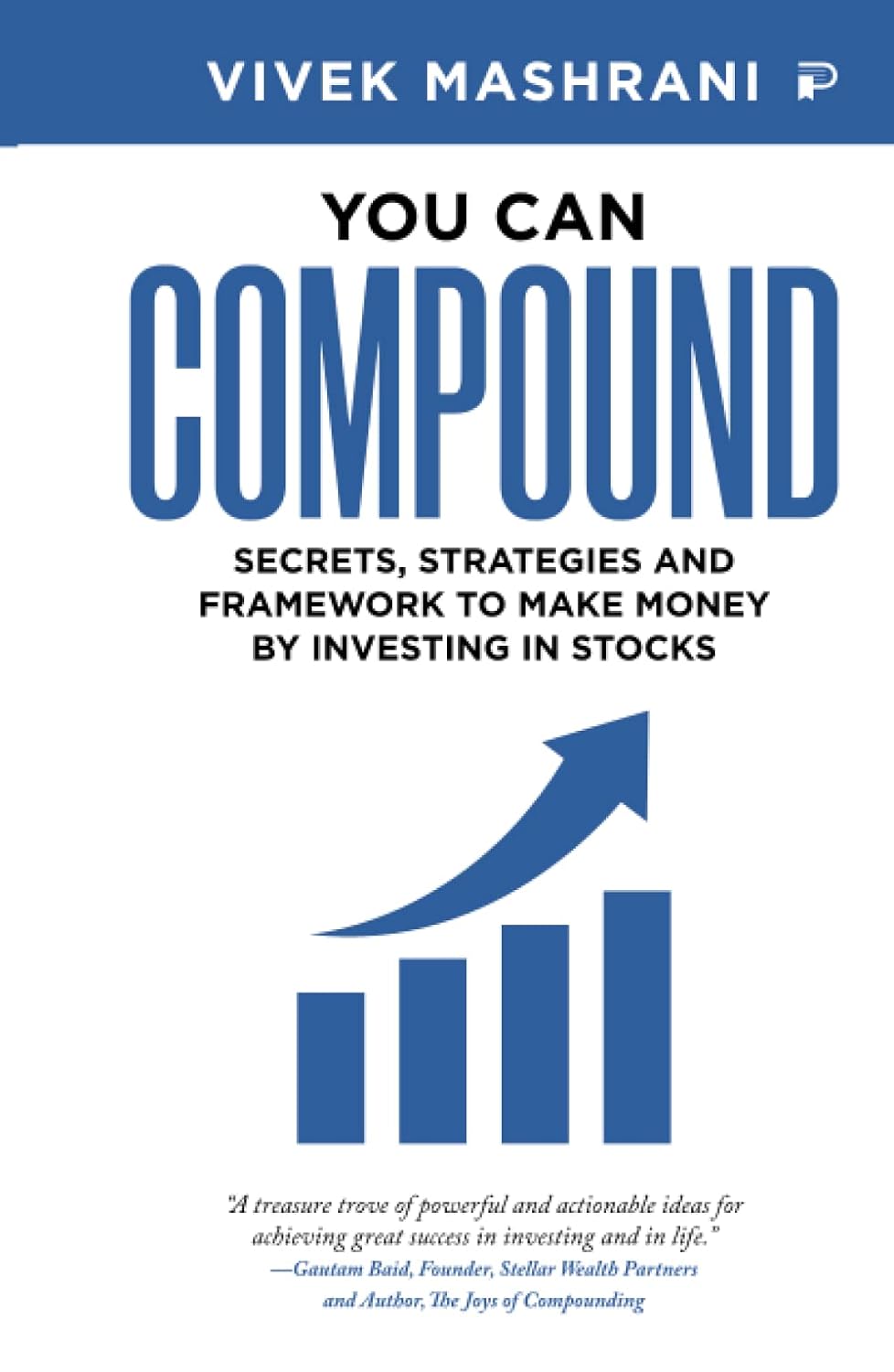 You Can Compound:-Paperback by Vivek Mashrani