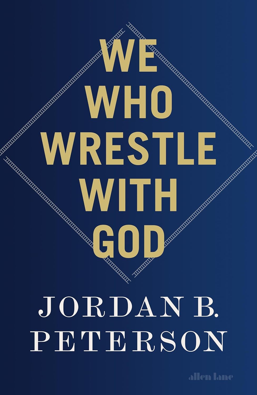 We Who Wrestle With God -- Paperback – by Jordan B. Peterson