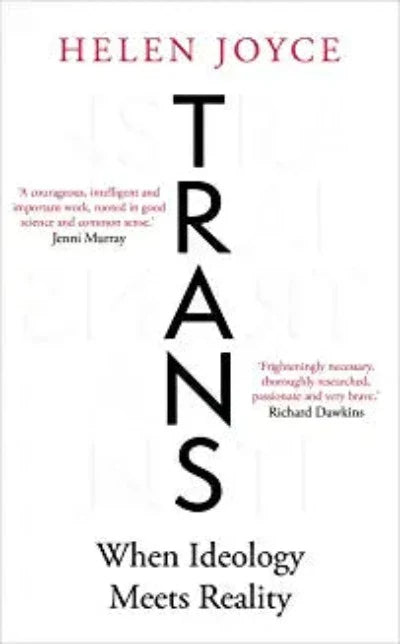 Trans : When Ideology Meets Reality (Paperback) –  by Helen Joyce