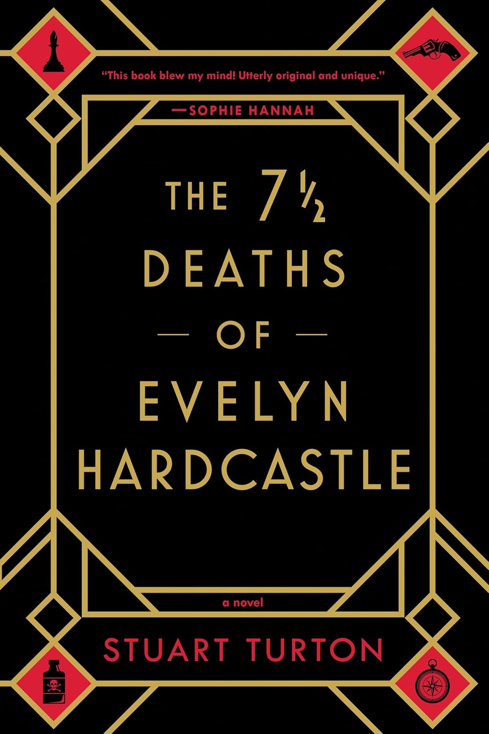 The 7 1/2 Deaths of Evelyn Hardcastle - Paperback –by Stuart Turton