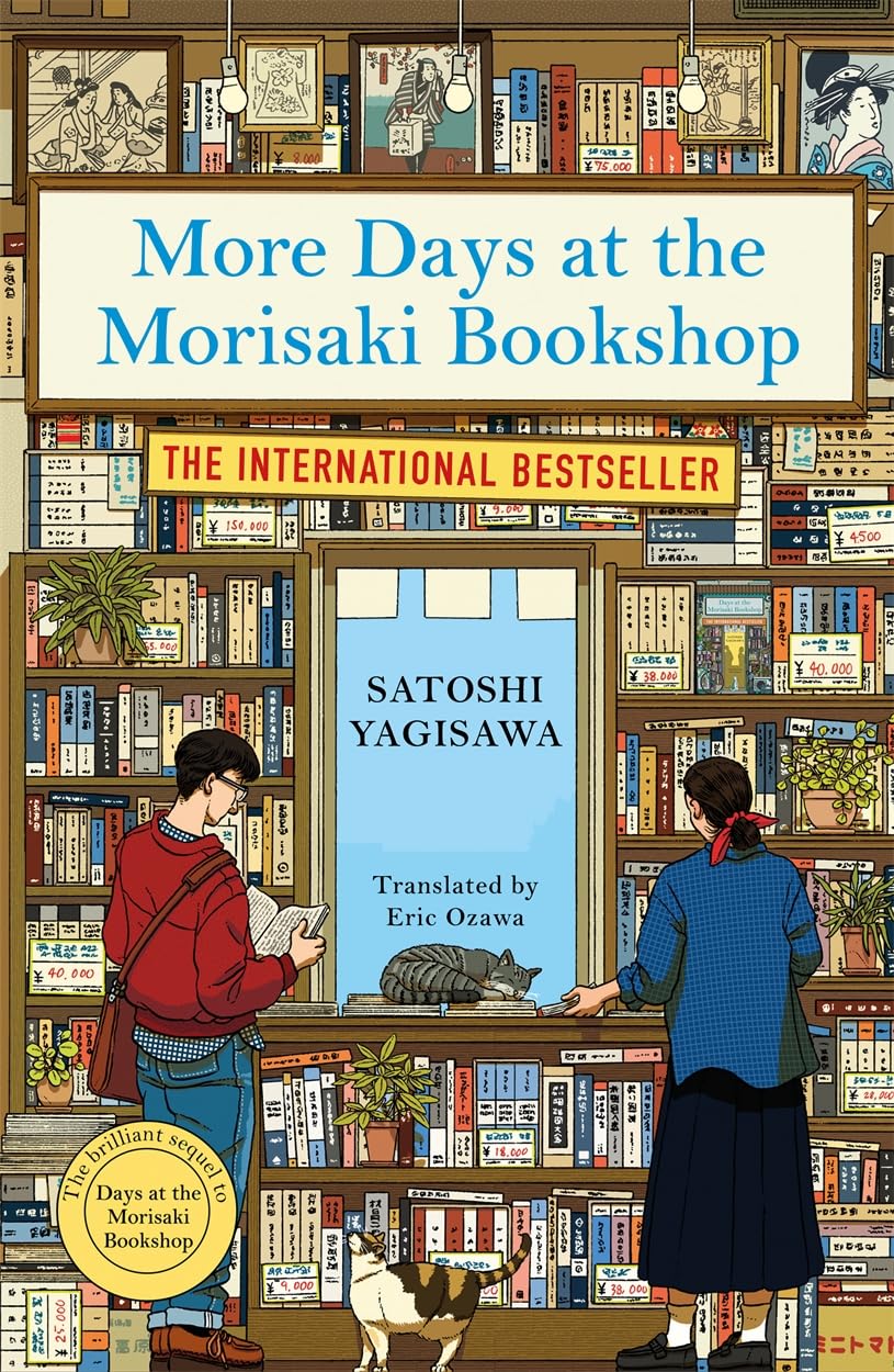 More Days at the Morisaki Bookshop -- Paperback – by Satoshi Yagisawa