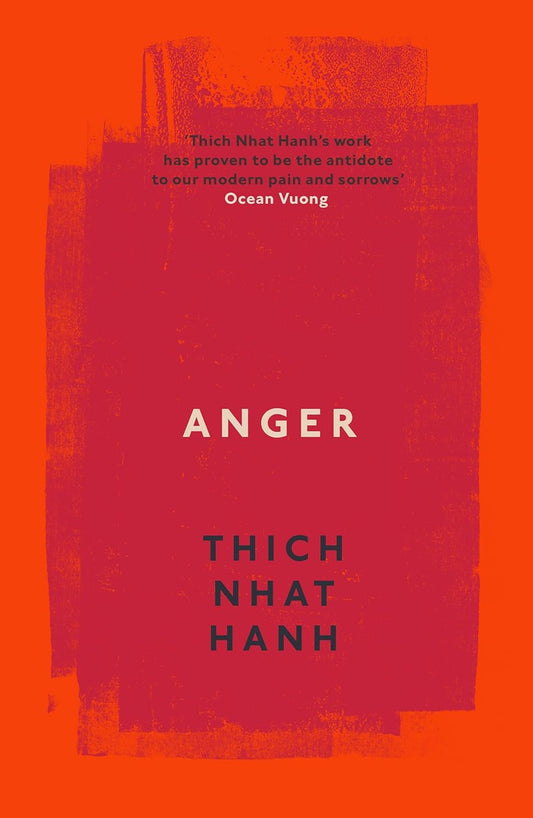 Anger -Paperback –by Thich Nhat Hanh