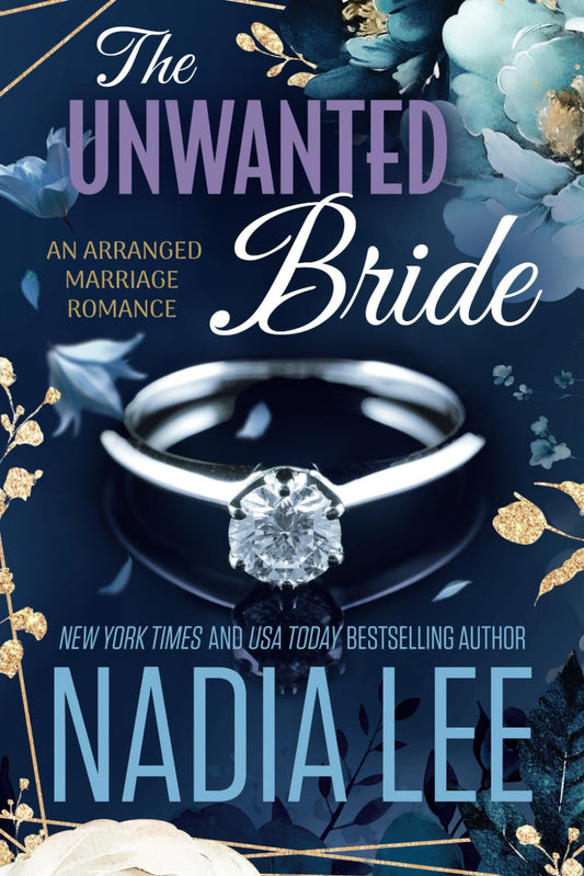 The Unwanted Bride:-  Paperback – by Nadia Lee