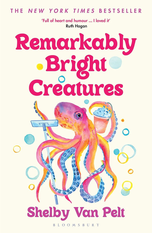 Remarkably Bright Creatures  -- Paperback –  by Van Pelt Shelby Van Pelt