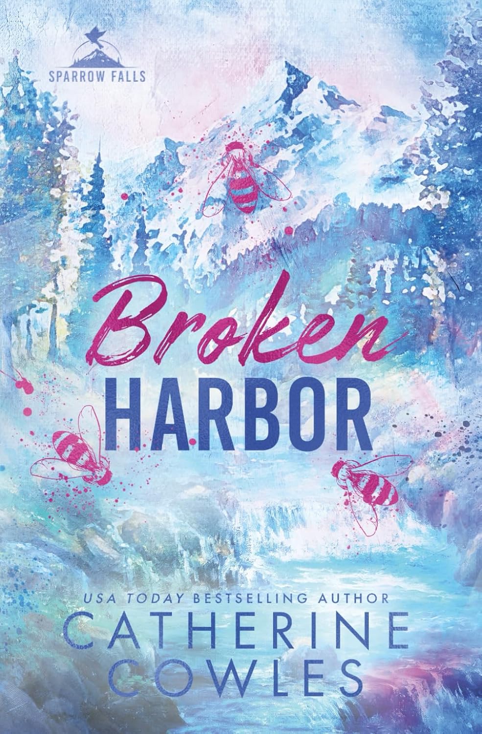 Broken Harbor: -Paperback – by Catherine Cowles