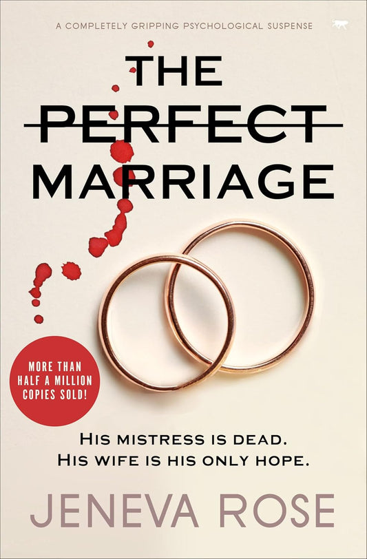 The Perfect Marriage:-Paperback – by Jeneva Rose