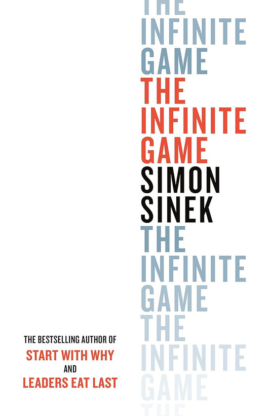 The Infinite Game -Paperback –by Simon Sinek