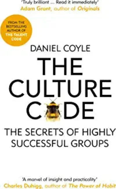 The Culture Code: The Secrets of Highly Successful Groups (Paperback )– by Daniel Coyle