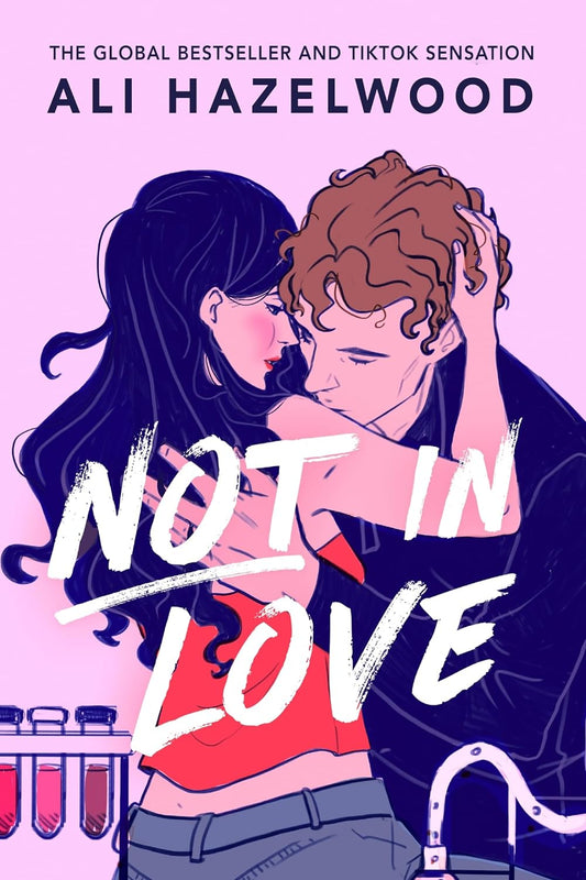 Not in Love   -  Paperback –   by Ali Hazelwood