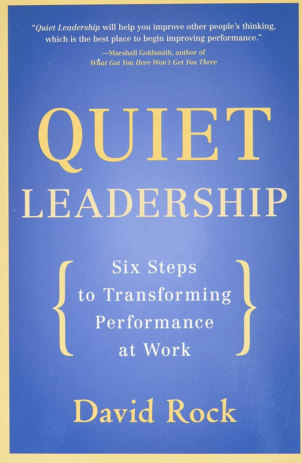 Quiet Leadership Pb - Paperback –by David Rock