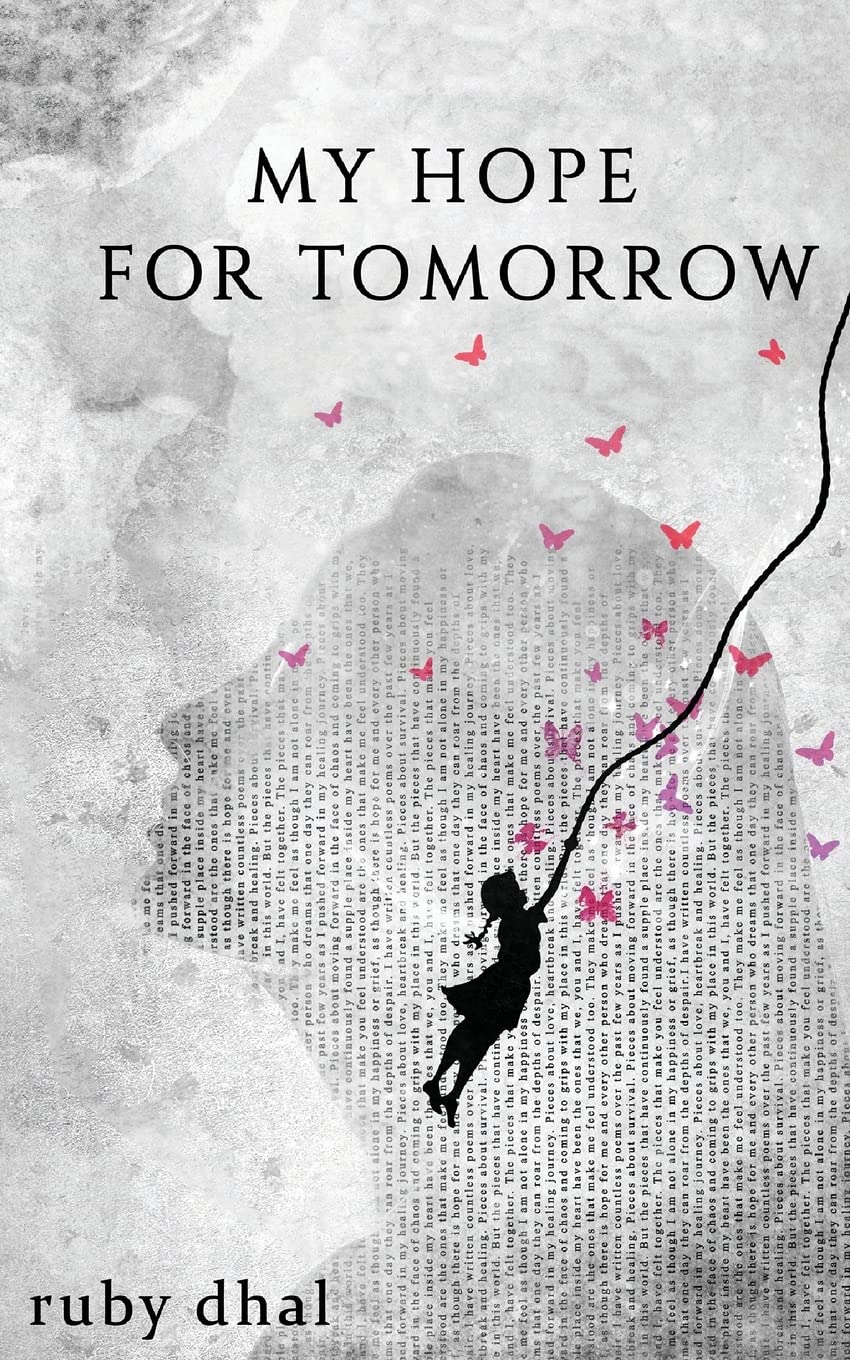 My Hope For Tomorrow: -  Paperback –  by Ruby Dhal