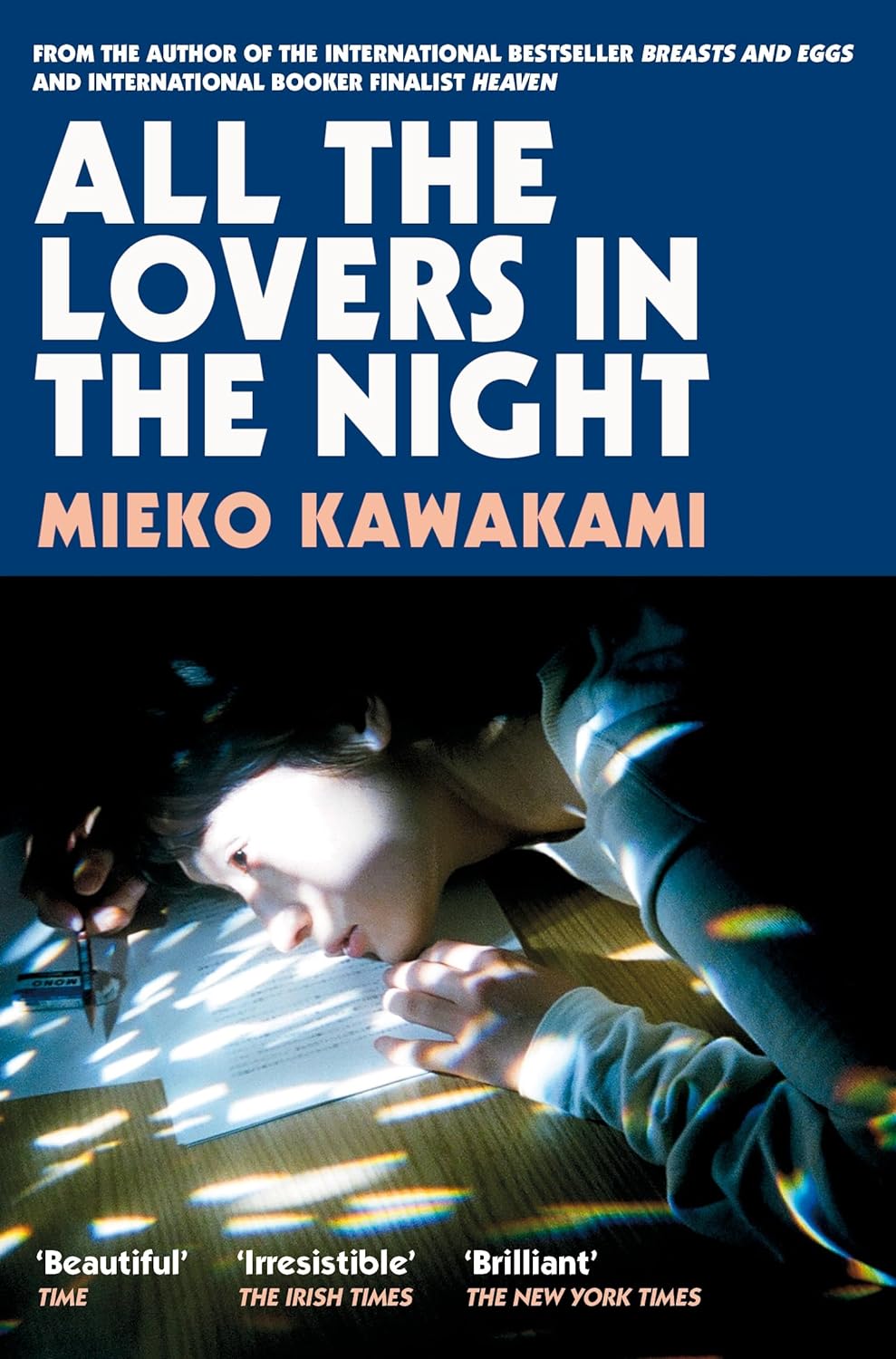 All The Lovers In The Night -- Paperback –  by Mieko Kawakami