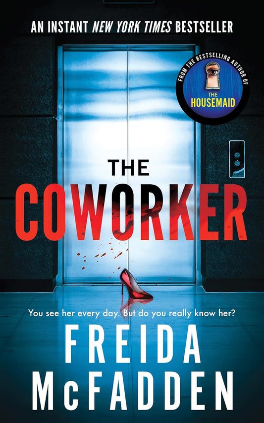 The Coworker -  Paperback –  by Freida McFadden