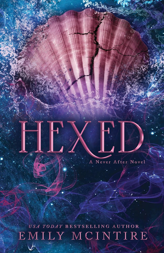 Hexed (Never After) Paperback –  by Emily McIntire