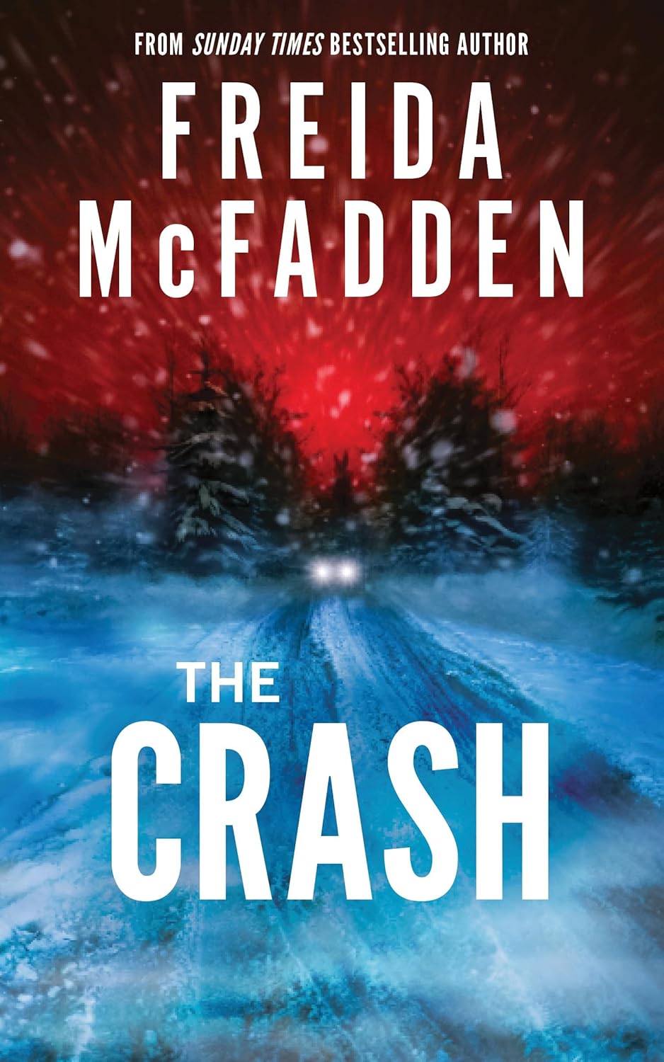 The Crash: The Brilliant New Psychological Thriller from  Paperback  by Freida McFadden