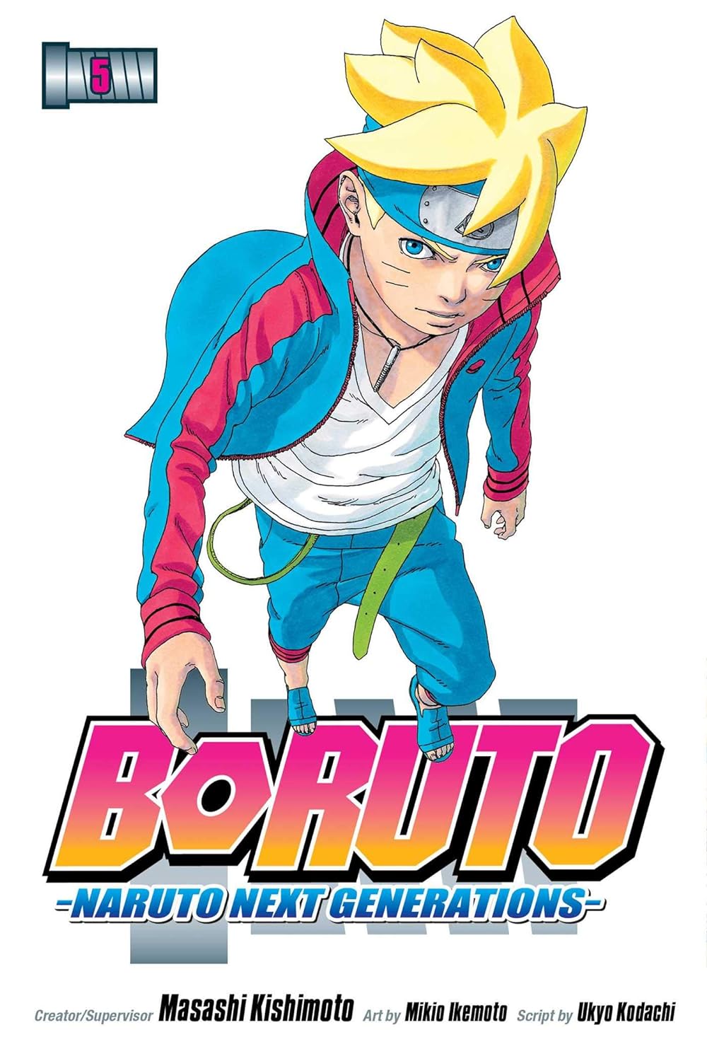 Boruto: Naruto Next Generations, Vol. 5 (5) -Paperback –by Ukyo Kodachi , Masashi Kishimoto, Mikio Ikemoto