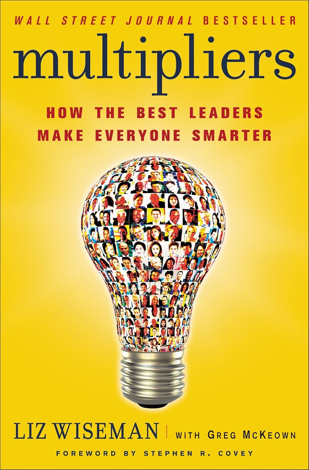 Multipliers: How the Best Leaders Make Everyone Smarter -_ Paperback-_by Liz Wiseman , Greg McKeown