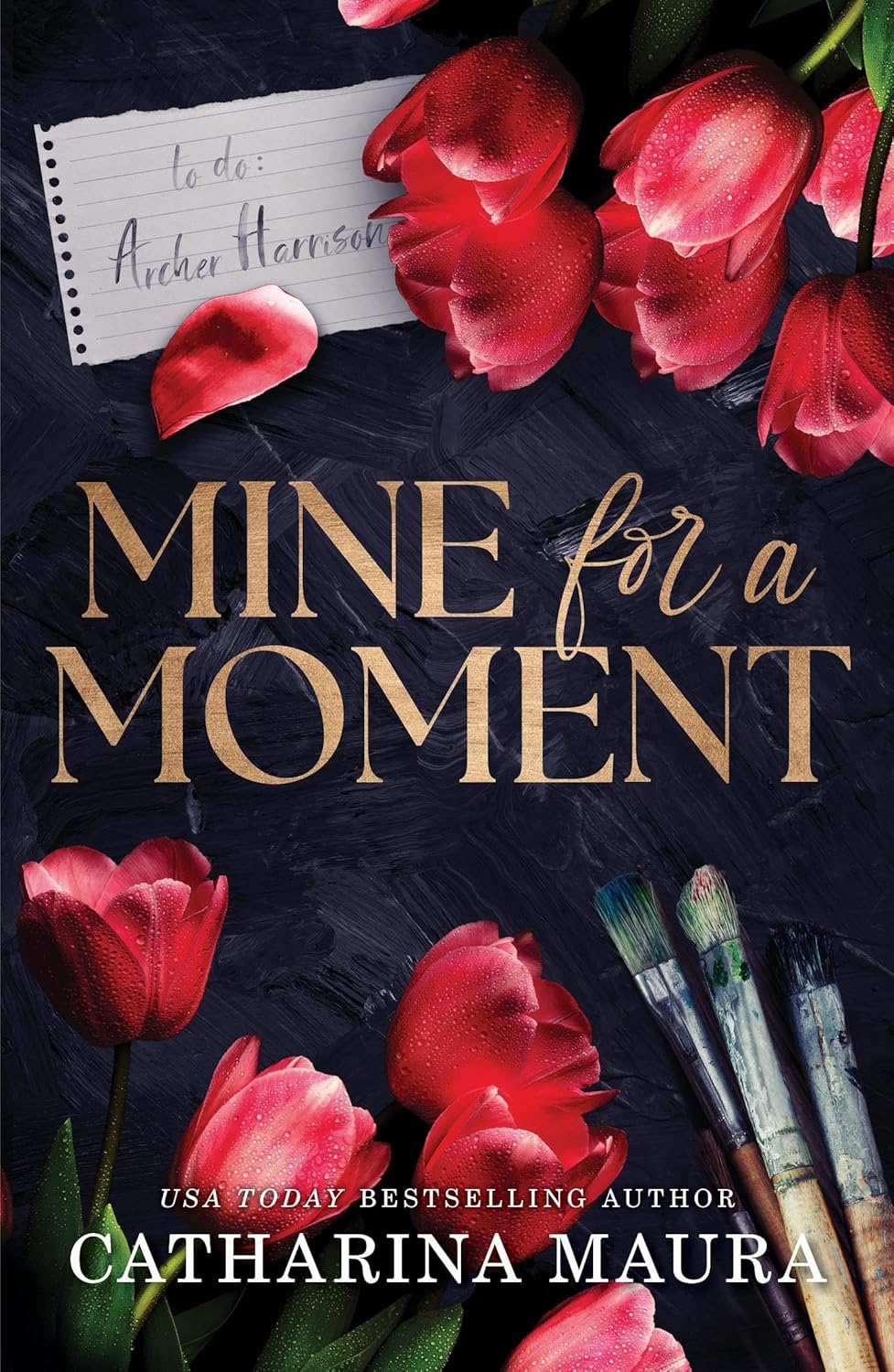 Mine for a Moment - Paperback –  by Catharina Maura