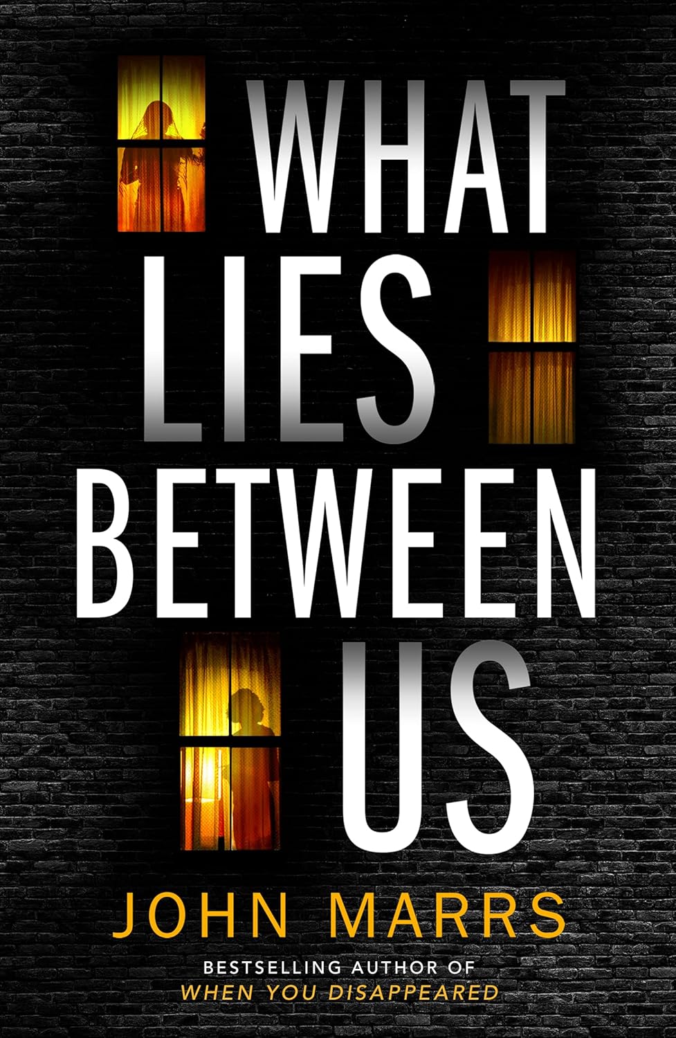 What Lies Between Us -Paperback – by John Marrs