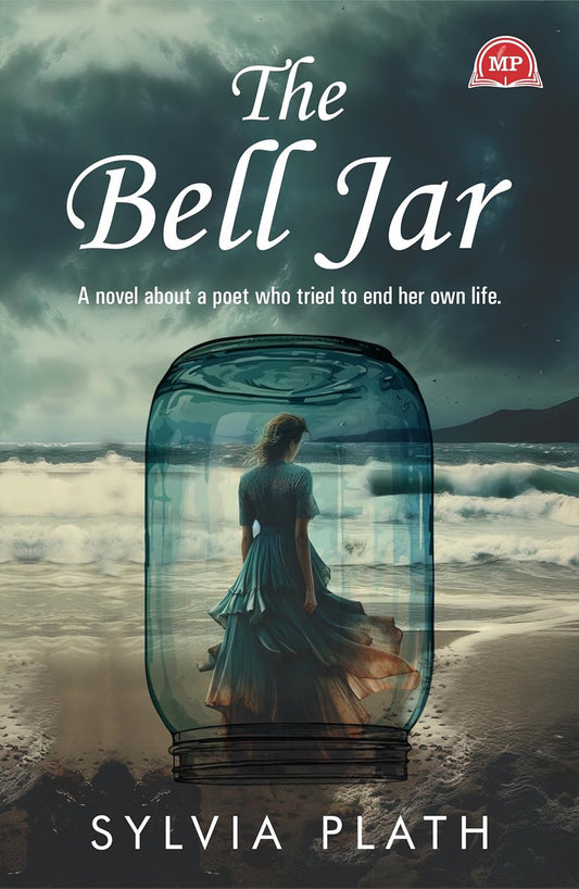 The Bell Jar (Paperback)  – by Sylvia Plath