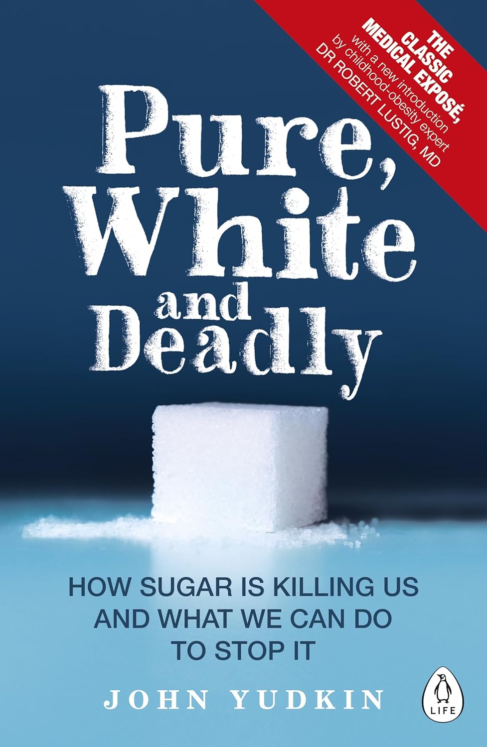 Pure, White and Deadly:-Paperback – by John Yudkin