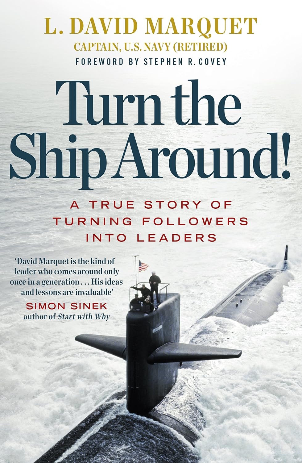 Turn The Ship Around! -Paperback –by L. David Marquet