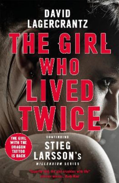 THE GIRL WHO LIVED TWICE (Paperback) –by David Lagercrantz , George Gouldin