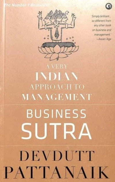 Business Sutra: A Very Indian Approach to Management (Paperback) –  by Devdutt Pattanaik