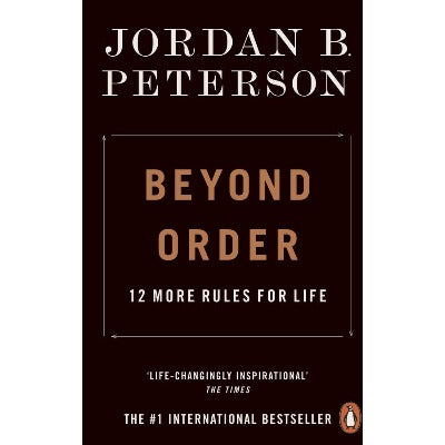 Beyond Order : 12 More Rules for Life (Paperback) by Jordan B. Peterson