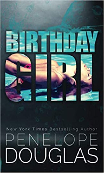 Birthday Girl Paperback – by Penelope Douglas