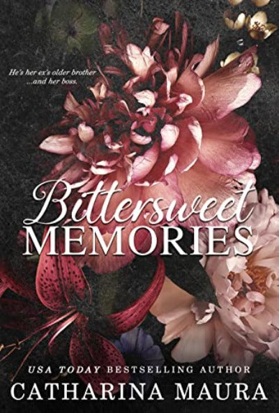 Bittersweet Memories (Book 4) (Off-Limits Series) (Paperback) by Catharina Maura