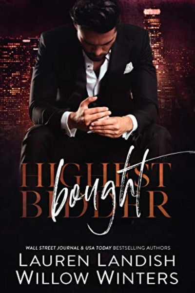 Bought: Highest Bidder Paperback by Willow Winters