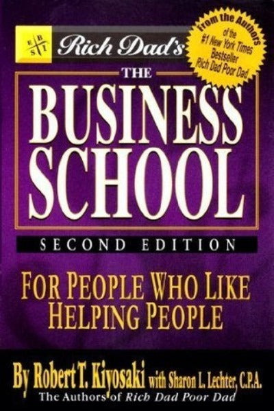 The Business School Paperback – Robert T. Kiyosaki (Author)