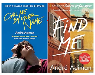 (Combo) Call me by your name + Find Me (Paperback) by Andre Aciman