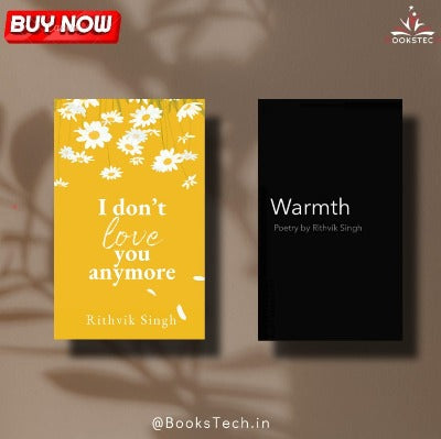 (Combo) I Don't Love You Anymore + Warmth (Paperback) by Rithvik Singh