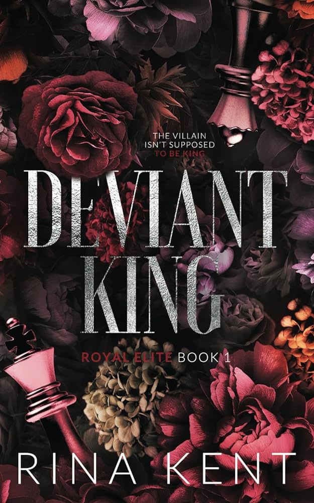 Deviant King: (Special Edition) Book 1 (Paperback) by Rina Kent